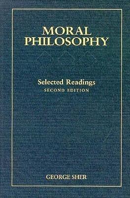 Moral Philosophy: Selected Readings