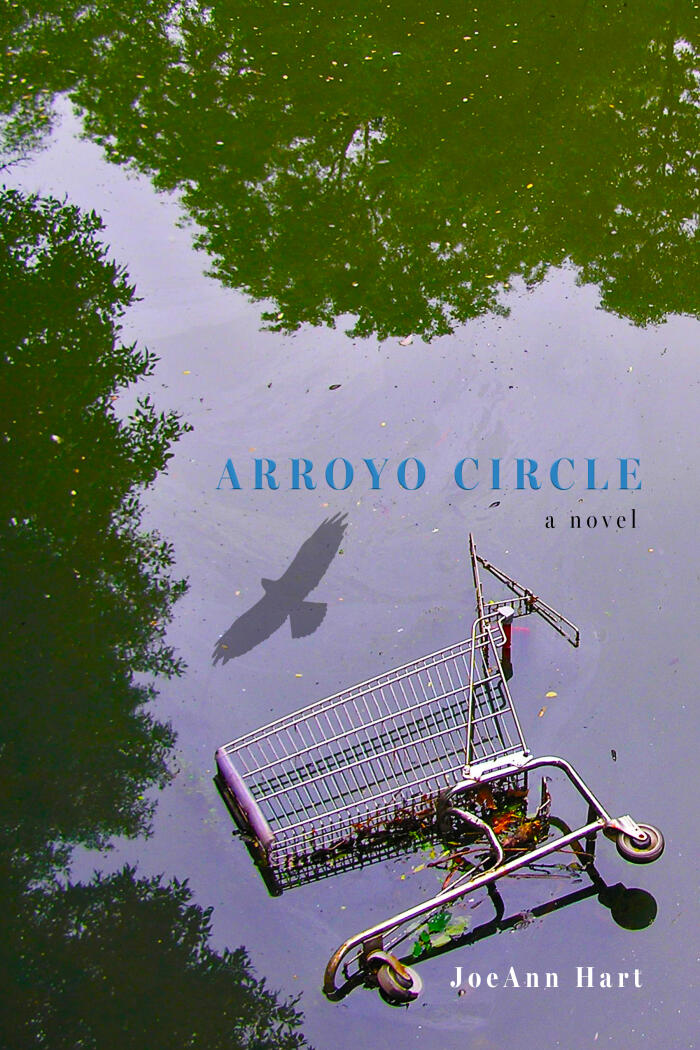 Arroyo Circle: A Novel