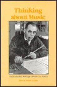 Thinking About Music: The Collected Writings