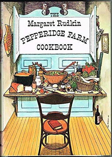 The Margaret Rudkin Pepperidge Farm Cookbook