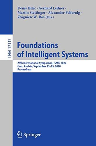 Foundations of Intelligent Systems: 25th International Symposium, ISMIS 2020, Graz, Austria, September 23–25, 2020, Proceedings