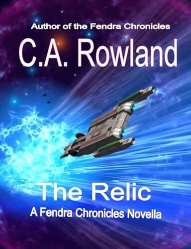 The Relic: A Fendra Space Opera Novella