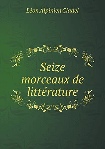 Seize Morceaux de Litterature