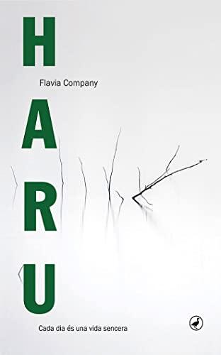 Haru (Narración en Catalán): Cada Dia És Una Vida Sencera.