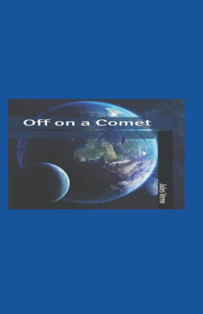 Off on a Comet -Classic Original Edition