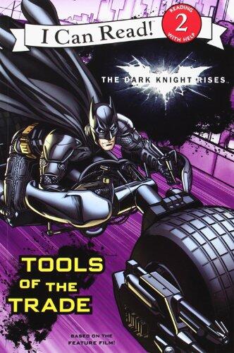 The Dark Knight Rises: Tools of the Trade