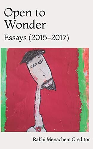 Open to Wonder: Essays: 2015-2017