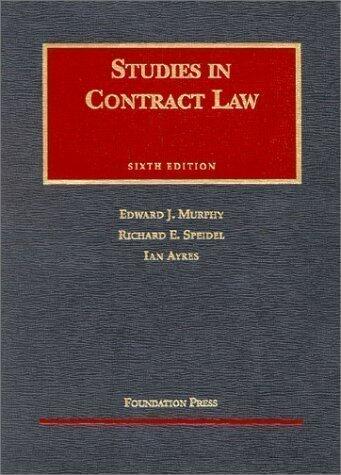 Studies in Contract Law (University Casebook) 6th Edition