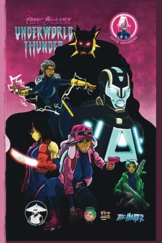Justine the Pink Bullet: Underworld Thunder