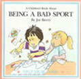 Being a Bad Sport