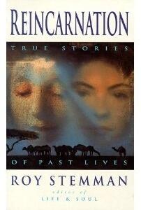 Reincarnation: True Stories of Past Lives