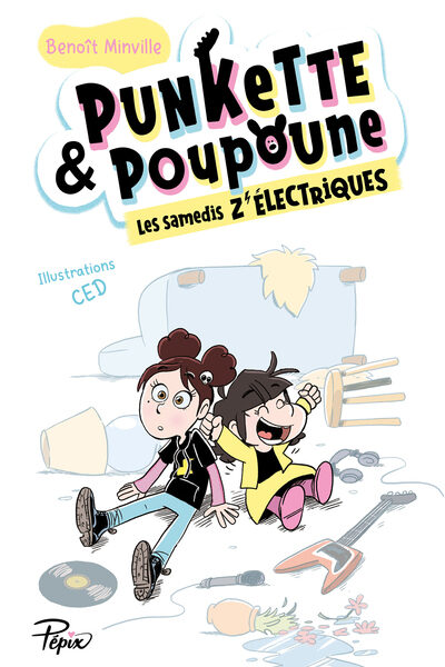Punkette & Poupoune - Tome 1 - Les samedis Z Electriques