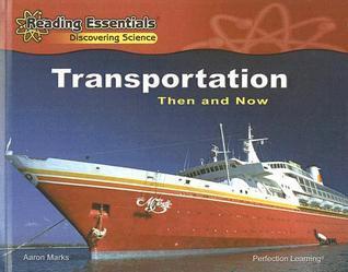 Transporation: Then and Now