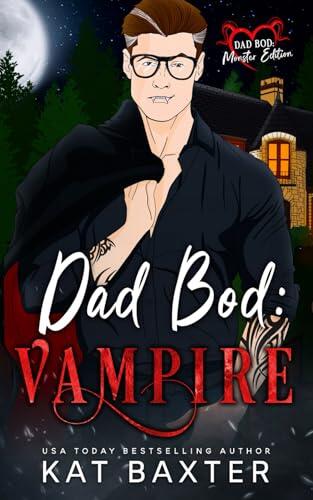 Dad Bod: Vampire