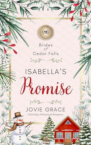 Isabella's Promise: Sweet Western Historical Romance