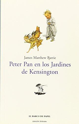 Peter Pan en los jardines de Kensington (Clasicos Juveniles)
