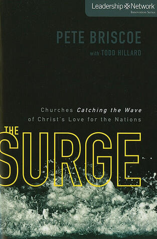 The Surge: Churches Catching the Wave of Christ's Love for the Nations