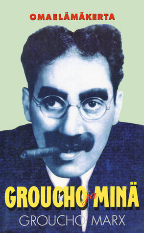 Groucho ja minä