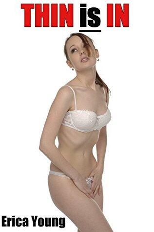 Thin is In