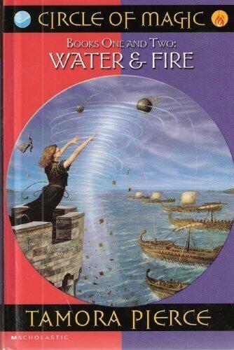 Circle of Magic - books one and Two: Water & Fire
