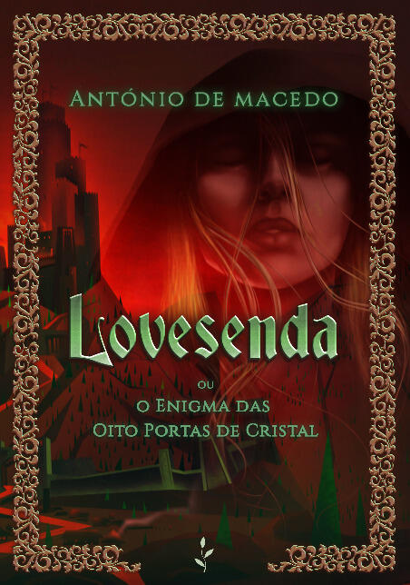 Lovesenda ou o Enigma das Oito Portas de Cristal