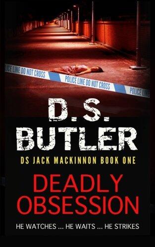 Deadly Obsession (DS Mackinnon Series Prequel)