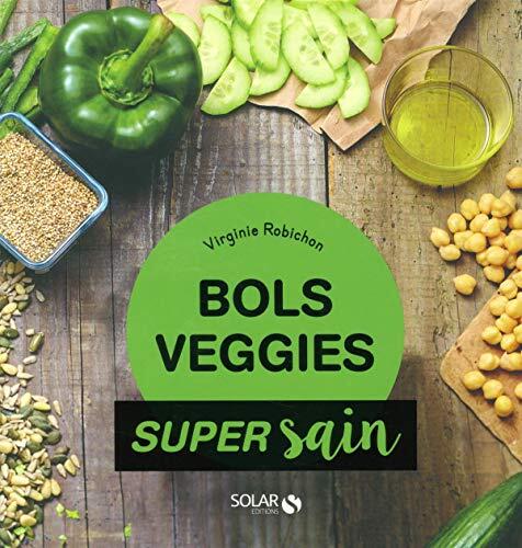 Bols veggies - Super Sain
