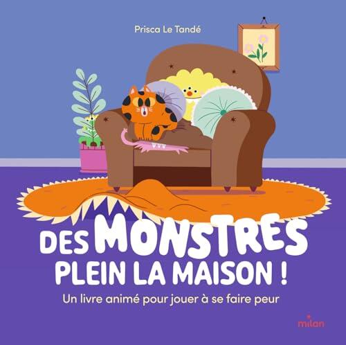 Des monstres plein la maison ! un livre animé pour jouer à se faire peur