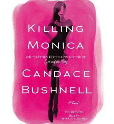 Killing Monica: Library Edition