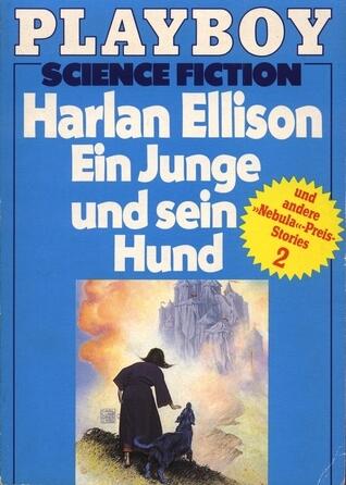Ein Junge und sein Hund und andere "Nebula"-Preis-Stories 2