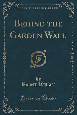 Behind the Garden Wall
