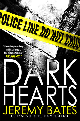 Dark Hearts: A Collection of Four Novellas: Black Canyon, Rewind, Run & Neighbors