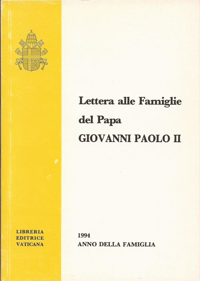 Lettera alle Famiglie del Papa Giovanni Paolo II