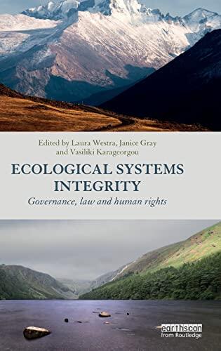 Ecological Systems Integrity: Governance, law and human rights