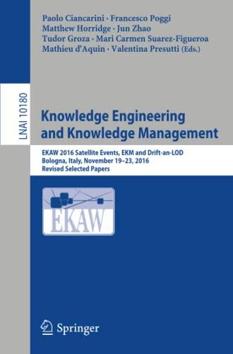 Knowledge Engineering and Knowledge Management: EKAW 2016 Satellite Events, EKM and Drift-an-LOD, Bologna, Italy, November 19–23, 2016, Revised ...