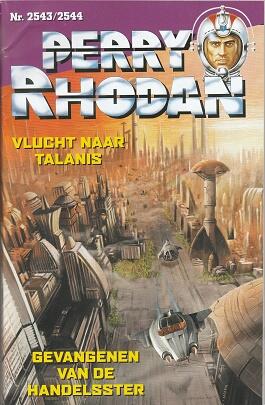 Vlucht naar Talanis / Gevangenen van de handelsster