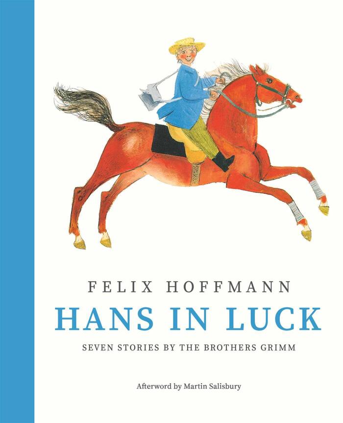 Hans in Luck: Seven Stories by the Brothers Grimm