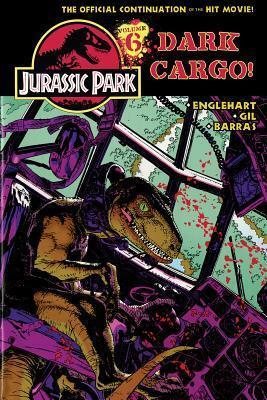 Jurassic Park Vol. 6: Dark Cargo!: Dark Cargo!