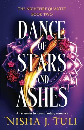 Dance of Stars and Ashes: An enemies to lovers fantasy romance