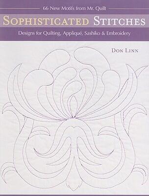 Sophisticated Stitches: Designs for Quilting, Applique, Sashiko & Embroidery