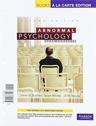 Abnormal Psychology: Core Concepts, Books a la Carte Edition