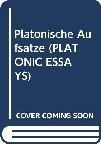 Platonische Aufsatze