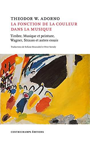 La Fonction de la Couleur dans la Musique: Timbre, Musique et Peinture