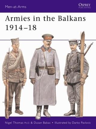 Armies in the Balkans, 1914-18