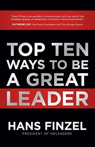 Top Ten Ways to Be a Great Leader