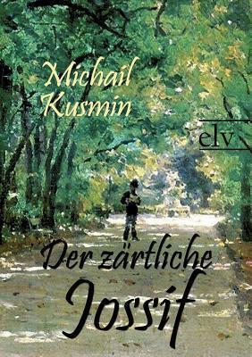 Der zaertliche Jossif
