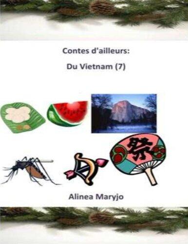 Du Vietnam: Histoires, Legendes, Contes d'Ailleurs