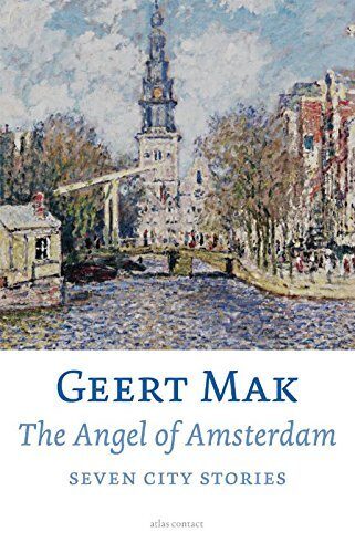 The angel of Amsterdam: seven city stories
