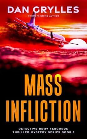 Mass Infliction