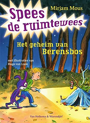 Het geheim van Berensbos (Spees de ruimtewees Book 2)